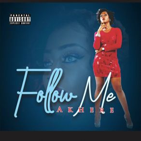 Download track Follow Me AKHERE