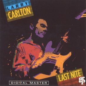 Download track The B. P. Blues Larry Carlton