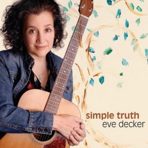 Download track Simple Truth Eve Decker