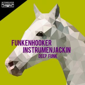 Download track Deep Funk (Club Edit) Instrumenjackin