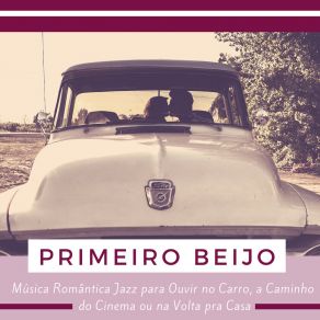 Download track Primeiro Beijo Coração Quente