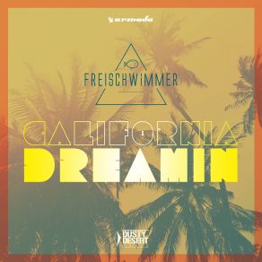 Download track California Dreamin (Extended Mix) Freischwimmer