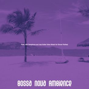 Download track Astounding Ambiance For Cookouts Bossa Nova Ambience