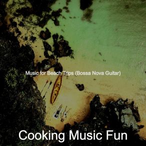 Download track Dashing Beach Trips Cooking Music Fun