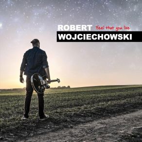 Download track Riding With The Blues Robert Wojciechowski