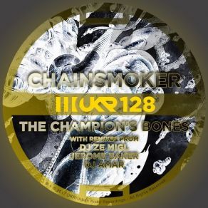 Download track The Champion's Bones (Chainsmoker Pit Fighter Remix) The Chainsmoker