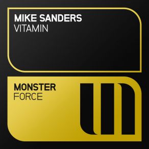 Download track Vitamin (Original Mix) Mike Sanders