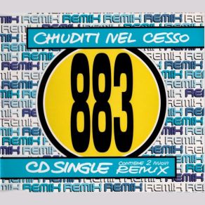 Download track Chiuditi Nel Cesso (Remix 1) 883