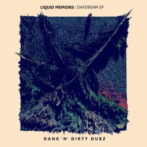 Download track Daydream Liquid Memoirs