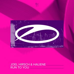 Download track Run To You Joel Hirsch, Haliene