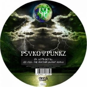 Download track Let'S Get Ill (Original Mix) Psyko Punkz