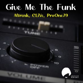 Download track Give Me The Funk Alfrenk