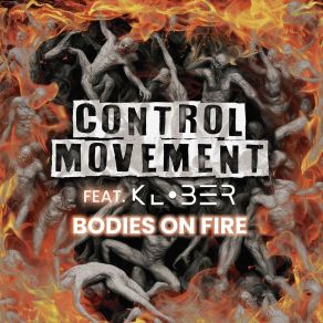 Download track Bodies On Fire (Klober Remix) Klober