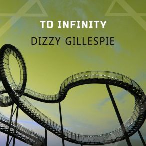 Download track For The Gypsies Dizzy Gillespie