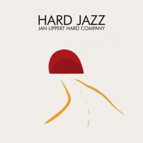 Download track Post-Traumatic Jazz Jan Lippert Hard Company