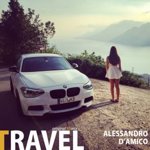 Download track Travel (Remix) Alessandro D'Amico