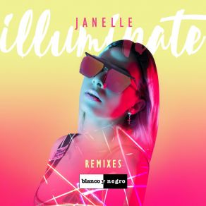 Download track Illuminate (Evangelisti & Malvar Remix) JanelleEvangelisti, Malvar