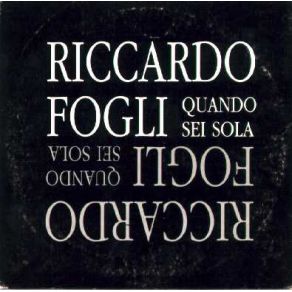 Download track Quando Sei Sola Riccardo Fogli