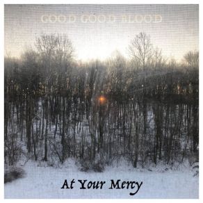 Download track Is This The Life Good Good Blood