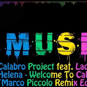 Download track Welcome To Calabria (Radio Edit) Helena, Calabro Project, Lady Chica