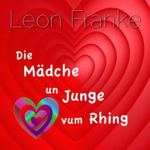 Download track Die Mädche Un Junge Vum Rhing Leon Franke