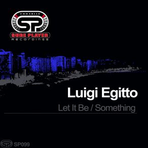 Download track Something Luigi Egitto