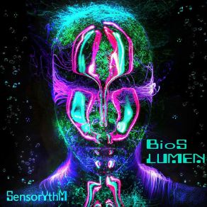 Download track Bios Lumen Sensorythm