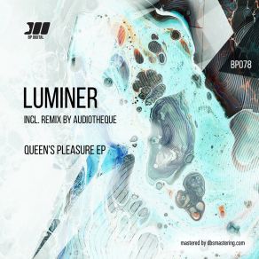 Download track Queen's Pleasure Luminer