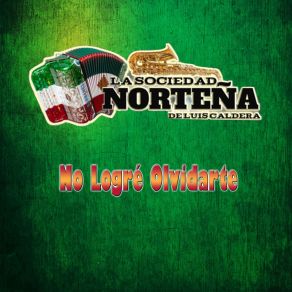 Download track Caricia Y Herida Las Sociedad Norteña