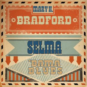 Download track Chattanooga Blues Mary H. Bradford