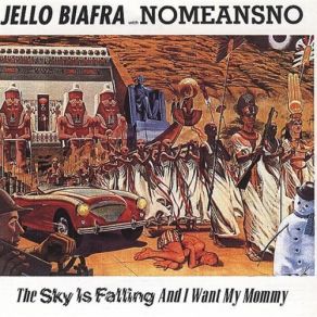 Download track Jesus Was A Terrorist Jello Biafra, NoMeansNo