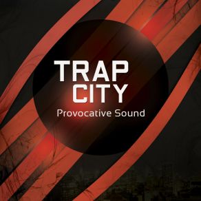 Download track Black D. O. G Trap City (US)