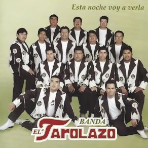 Download track Esta Noche Voy A Verla Banda El Tarolazo