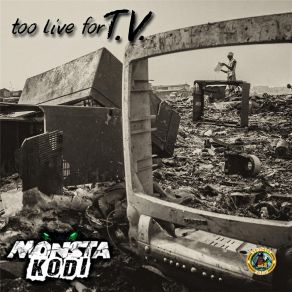 Download track Too Live For Tv Monsta Kodi