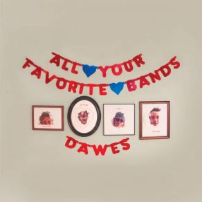 Download track I Can't Think About It Now Dawes