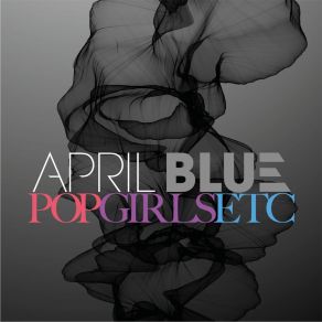 Download track Perfect Part Of Me April Blue