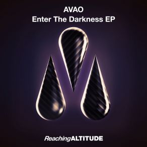 Download track Enter The Darkness (Radio Edit) Avao