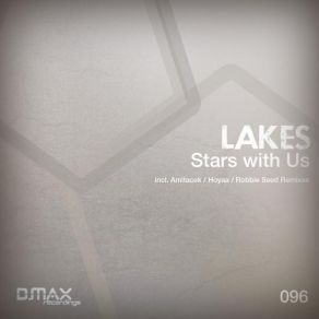 Download track Stars With Us (Robbie Seed Remix) Lakes