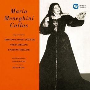 Download track 04-I Puritani, Act 2 O, Rendetemi La Speme Maria Callas, Orchestra Sinfonica Di Torino Della RAI