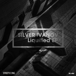 Download track Liquified Silver Ivanov