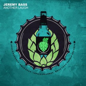 Download track Another Laugh (Extended Mix) Jeremy Bass