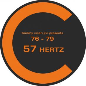 Download track 57 Hertz (Vibration White Finger Remix) Tommy Vicari Jnr