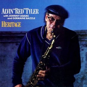 Download track Heritage Alvin 'Red' Tyler