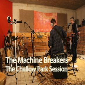 Download track The Man Who Wants Me Dead The Machine Breakers