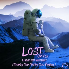 Download track Lost On You (Country Club Martini Crew Extended Remix) Marc LaceyCountry Club Martini Crew