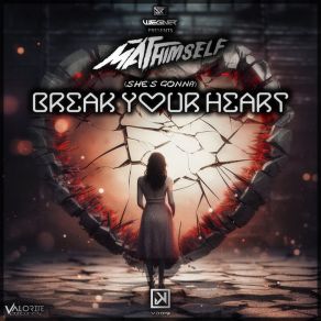 Download track Break Your Heart (Instrumental Mix) Wegner