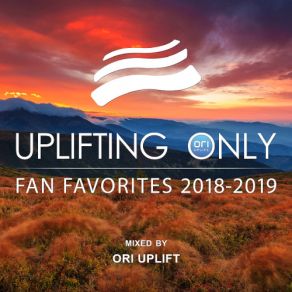 Download track Uplifting Onlyfan Favorites 2018 - 2019 (Continuous Dj Mix Part 1) Ori Uplift