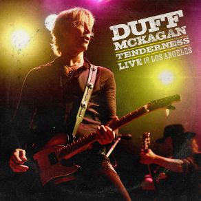 Download track Don't Look Behind You (Live In Los Angeles) Duff McKagan