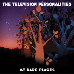 Download track Sick Again Television PersonalitiesSimon Trought