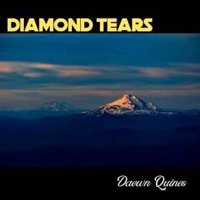 Download track Diamond Tears Daewn Quines